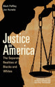 Book cover of: Justice in America. By: Mark Peffley