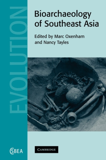 Book cover of: Bioarchaeology of Southeast Asia. By: Marc Oxenham