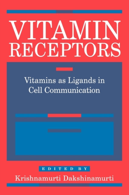 Book cover of: Vitamin Receptors. By: Krishnamurti Dakshinamurti