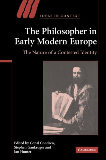 Book cover of: Philosopher in Early Modern Europe. By: Conal Condren
