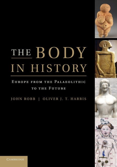 Book cover of: Body in History. By: John Robb