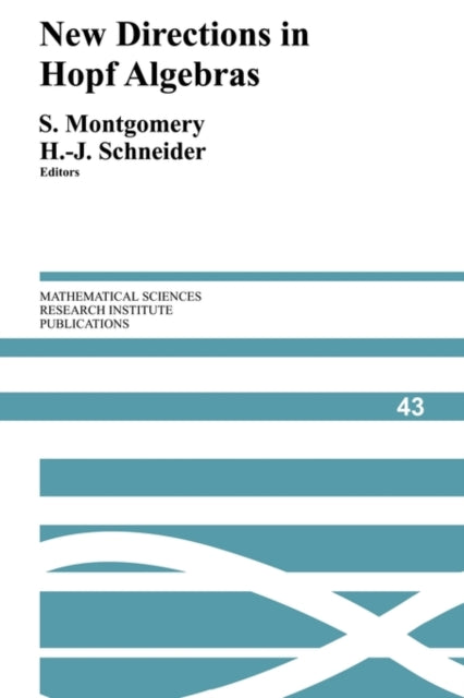 Book cover of: New Directions in Hopf Algebras. By: Susan Montgomery