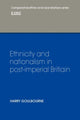 Book cover of: Ethnicity and Nationalism in Post-Imperial Britain. By: Harry Goulbourne