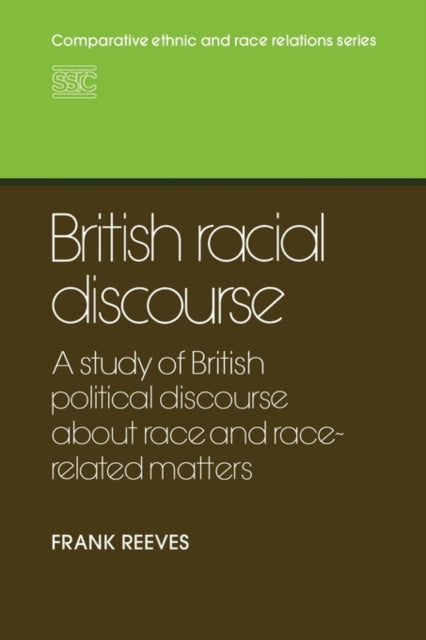 Book cover of: British Racial Discourse. By: Frank Reeves