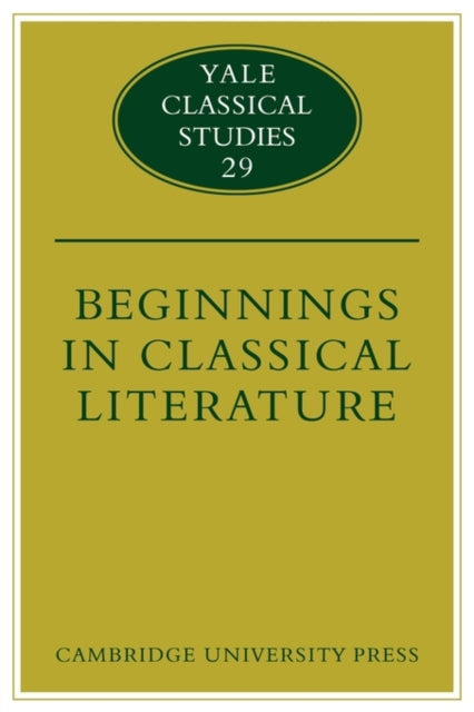 Beginnings in Classical Literature