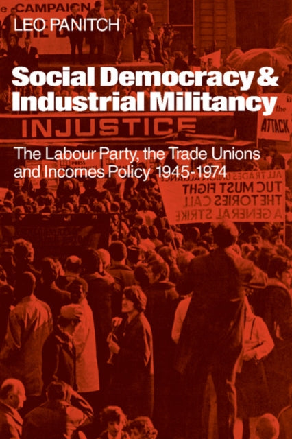 Book cover of: Social Democracy and Industrial Militiancy. By: Leo Panitch