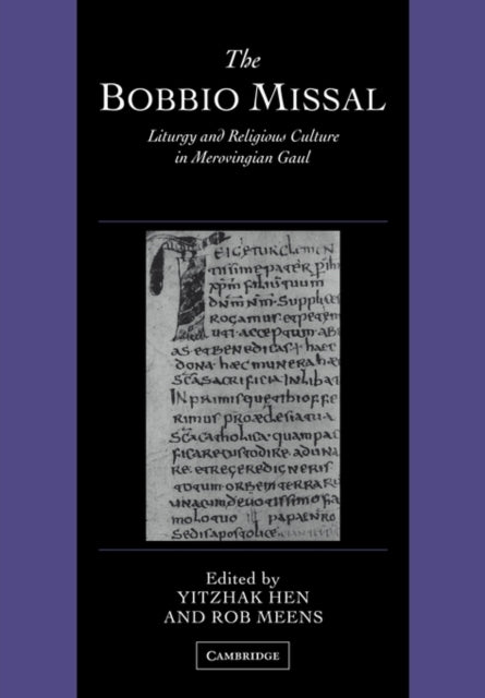 Book cover of: Bobbio Missal. By: Yitzhak Hen