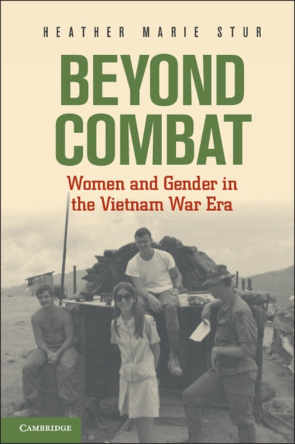 Book cover of: Beyond Combat. By: Heather Marie Stur