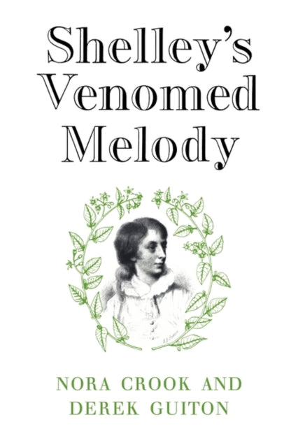 Book cover of: Shelley's Venomed Melody. By: Nora Crook