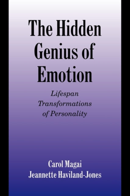 The Hidden Genius of Emotion