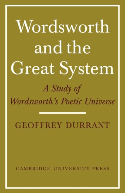 Book cover of: Wordsworth and the Great System. By: Geoffrey Durrant