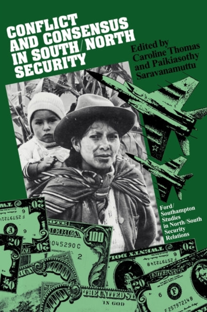 Conflict and Consensus in South/North Security