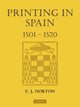 Book cover of: Printing in Spain 1501–1520. By: F. J. Norton