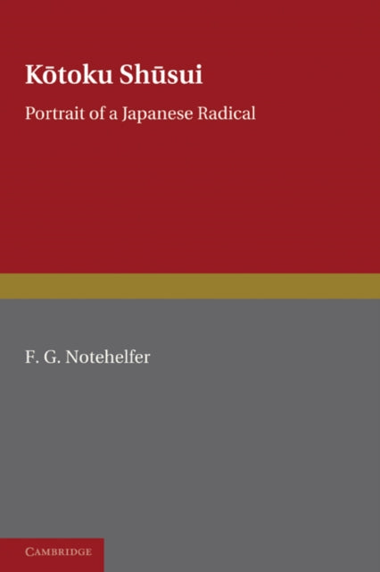 Book cover of: Kotoku Shusui. By: F. G. Notehelfer
