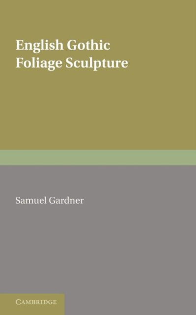 Book cover of: Gothic Sculpture. By: Samuel Gardner