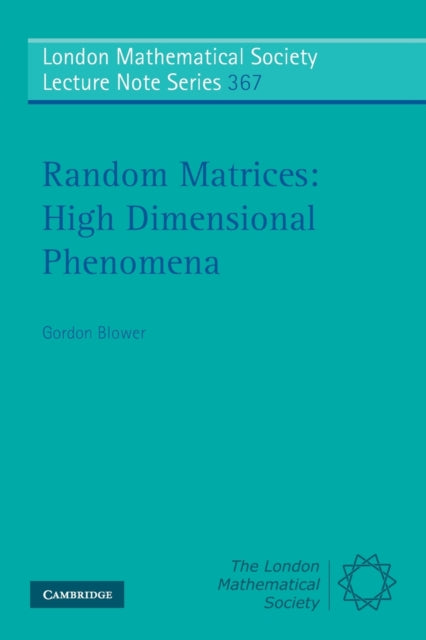 Book cover of: Random Matrices: High Dimensional Phenomena. By: G. Blower