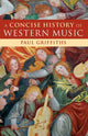 Book cover of: Concise History of Western Music. By: Paul Griffiths