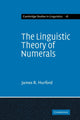 Book cover of: Linguistic Theory of Numerals. By: James R. Hurford
