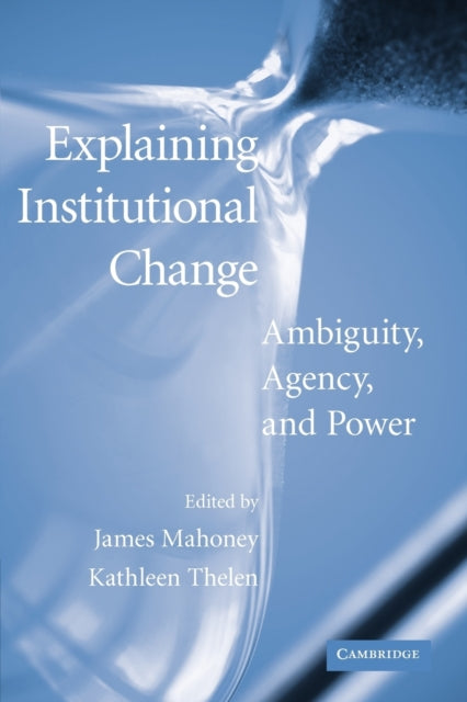Book cover of: Explaining Institutional Change
