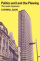 Book cover of: Politics and Land Use Planning. By: Stephen L. Elkin