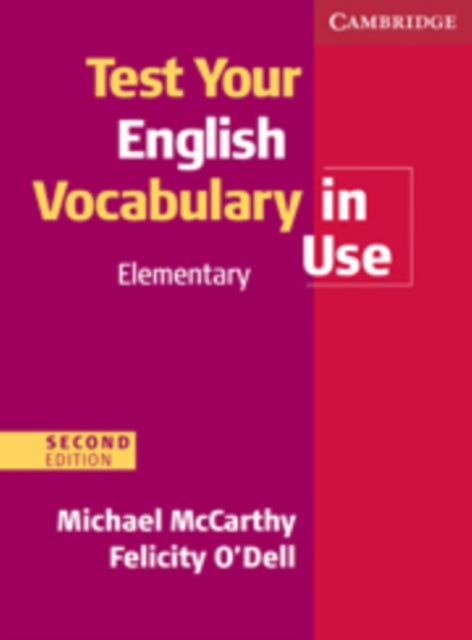 Book cover of: Test Your English Vocabulary in Use Elementary with Answers. By: McCarthy, Michael