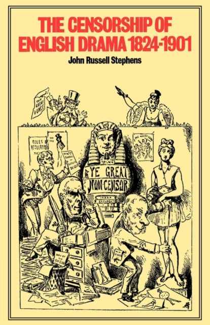 The Censorship of English Drama 1824–1901