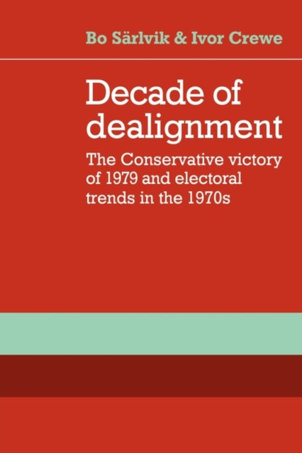 Decade of Dealignment
