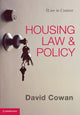 Book cover of: Housing Law and Policy. By: Cowan, David
