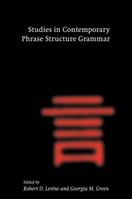 Book cover of: Studies in Contemporary Phrase Structure Grammar. By: Levine, Robert