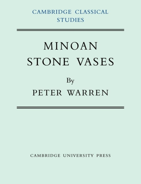 Book cover of: Minoan Stone Vases. By: Peter Warren