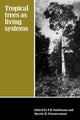 Book cover of: Tropical Trees as Living Systems