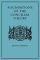 Book cover of: Foundations of the Conciliar Theory. By: Brian Tierney
