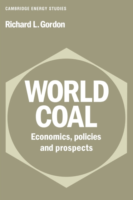 Book cover of: World Coal. By: Richard L. Gordon