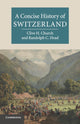 Book cover of: Concise History of Switzerland