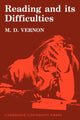 Book cover of: Reading and its Difficulties. By: M. D. Vernon