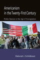 Book cover of: Americanism in the Twenty-First Century. By: Deborah Jill Schildkraut