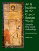 Book cover of: Art and Judaism in the Greco-Roman World. By: Steven Fine