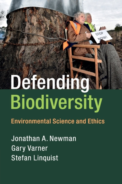 Book cover of: Defending Biodiversity. By: Jonathan A. Newman