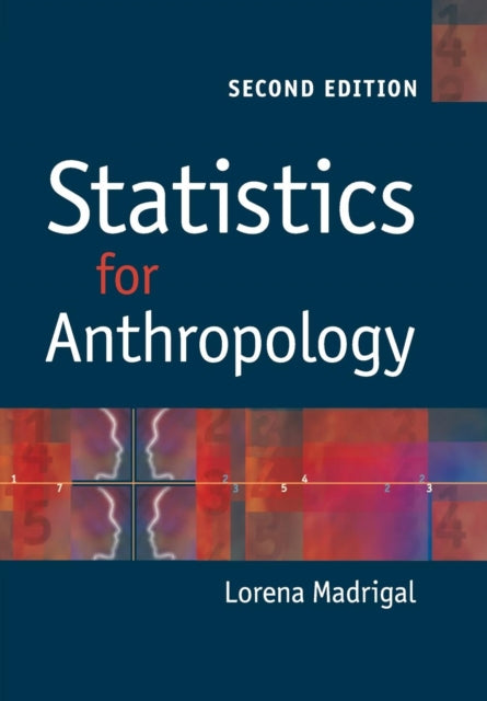 Book cover of: Statistics for Anthropology. By: Lorena Madrigal