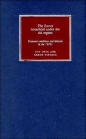The Soviet Household under the Old Regime