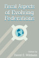 Book cover of: Fiscal Aspects of Evolving Federations. By: David A. Wildasin