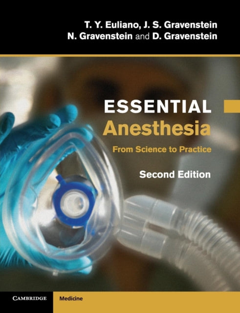 Book cover of: Essential Anesthesia. By: T. Y. Euliano