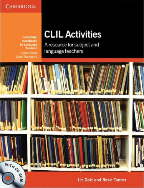 Book cover of: CLIL Activities with CD-ROM. By: Liz Dale