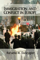 Book cover of: Immigration and Conflict in Europe. By: Rafaela M Dancygier
