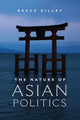 Book cover of: Nature of Asian Politics