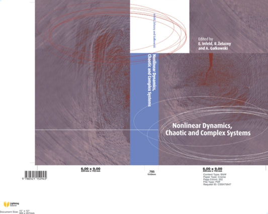 Book cover of: Nonlinear Dynamics, Chaotic and Complex Systems. By: E. Infeld