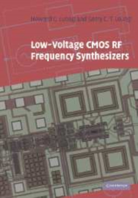 Book cover of: Low-Voltage CMOS RF Frequency Synthesizers. By: Howard Cam Luong