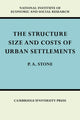 Book cover of: Structure, Size and Costs of Urban Settlements. By: P. A. Stone