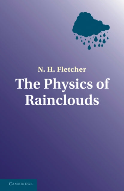 Book cover of: Physics of Rainclouds. By: Fletcher