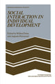 Book cover of: Social Interaction in Individual Development. By: Willem Doise